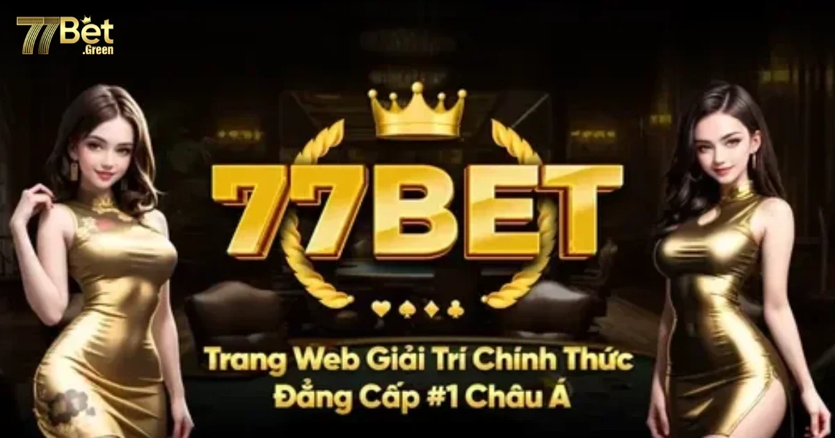77Bet - Link Trang chủ 77Bet uy tín hàng đầu Châu Á 4 77bet là gì?