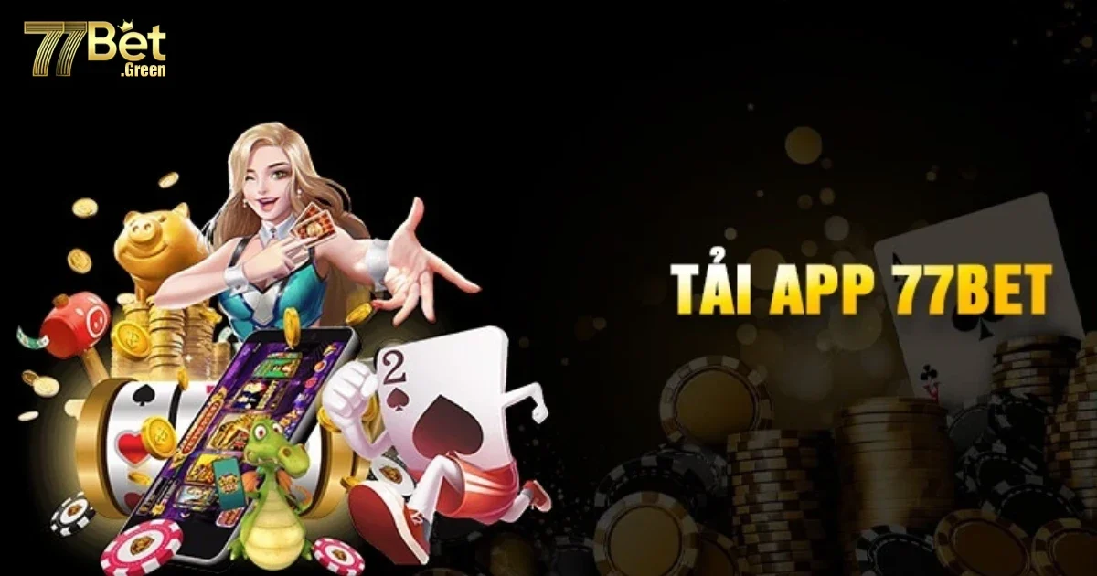 77Bet - Link Trang chủ 77Bet uy tín hàng đầu Châu Á 11 Hướng dẫn tải ứng dụng 77bet trên điện thoại di động