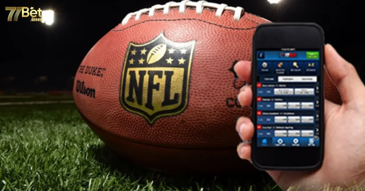 Cách đặt cược bóng bầu dục 77bet: Chiến thuật thông minh