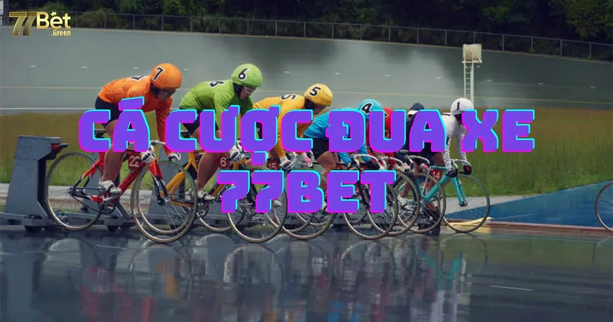 Cá Cược Đua Xe 77bet: Giới Thiệu Và Luật Chơi Cơ Bản