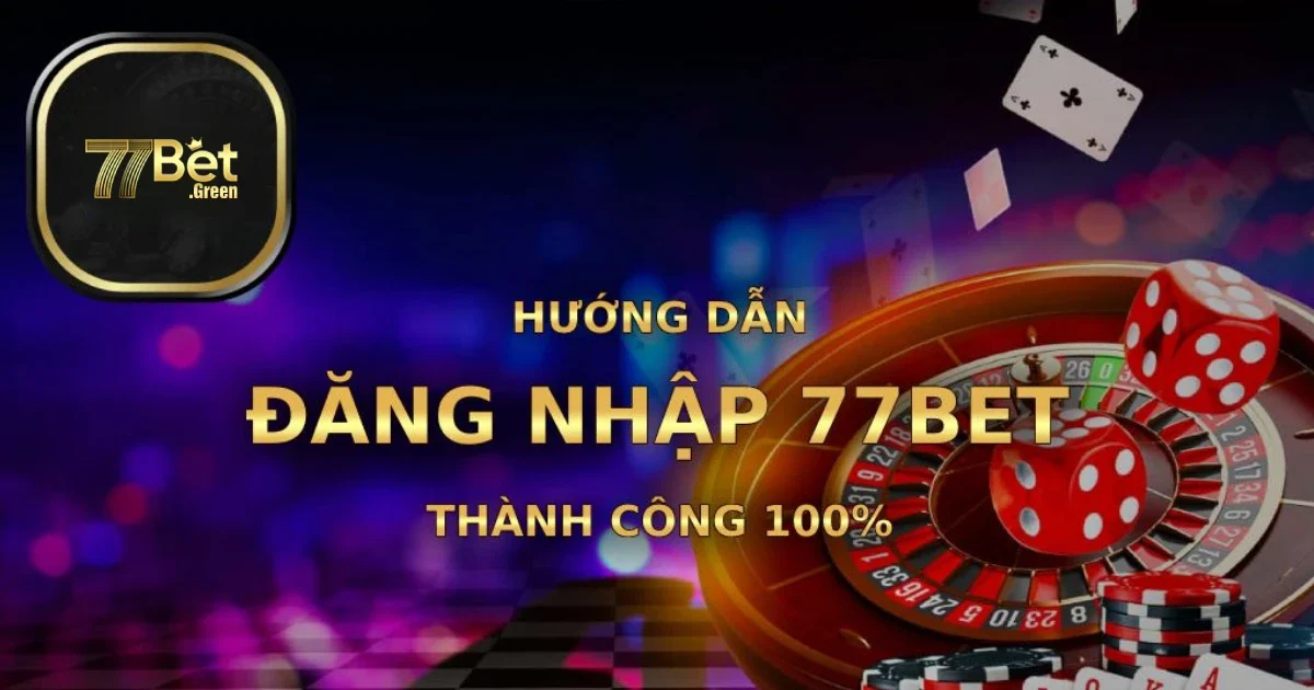 Đăng Nhập 77Bet Cực Nhanh Và Đơn Giản Cho Người Mới 1 Điều Kiện Cần Thiết Để Đăng Nhập 77bet