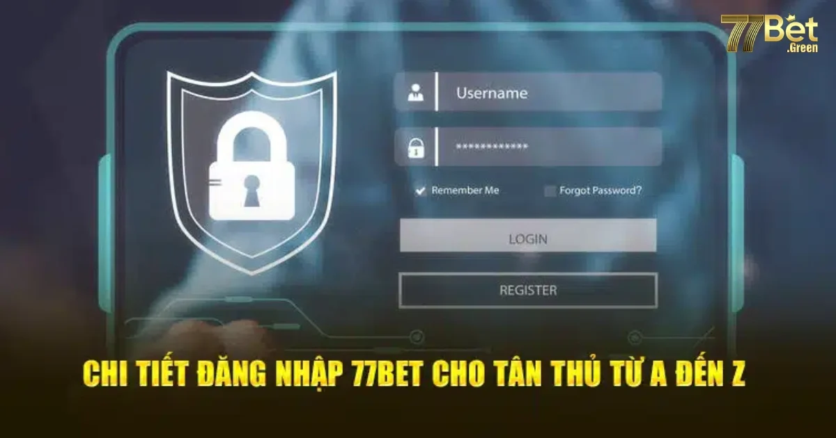 Đăng Nhập 77Bet Cực Nhanh Và Đơn Giản Cho Người Mới 2 Cách Khắc Phục Lỗi Khi Đăng Nhập 77bet Không Thành Công