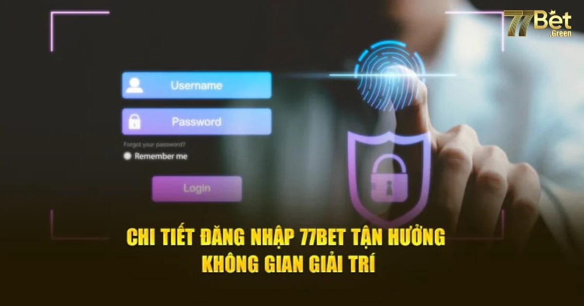 Đăng Nhập 77Bet Cực Nhanh Và Đơn Giản Cho Người Mới 3 Hướng Dẫn Đăng Nhập 77bet Trên Điện Thoại Và Máy Tính