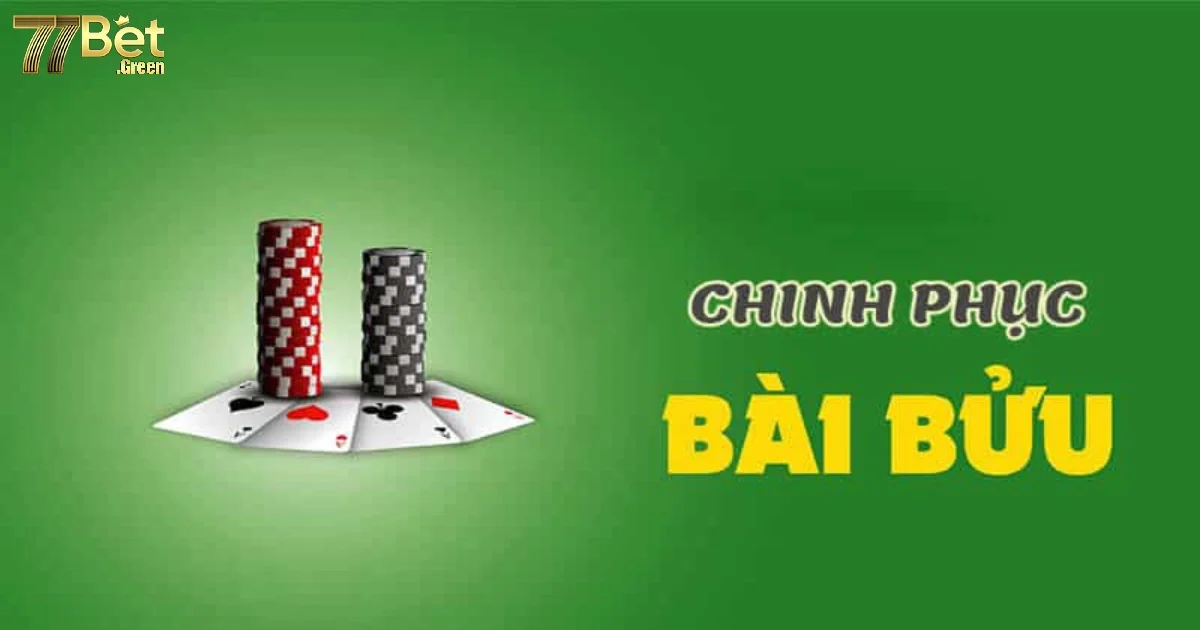 Game Bài Bửu 77bet | Giới Thiệu Đôi Nét Về Luật Chơi Cơ Bản 2 Game bài Bửu 77bet: Giới thiệu luật chơi cơ bản