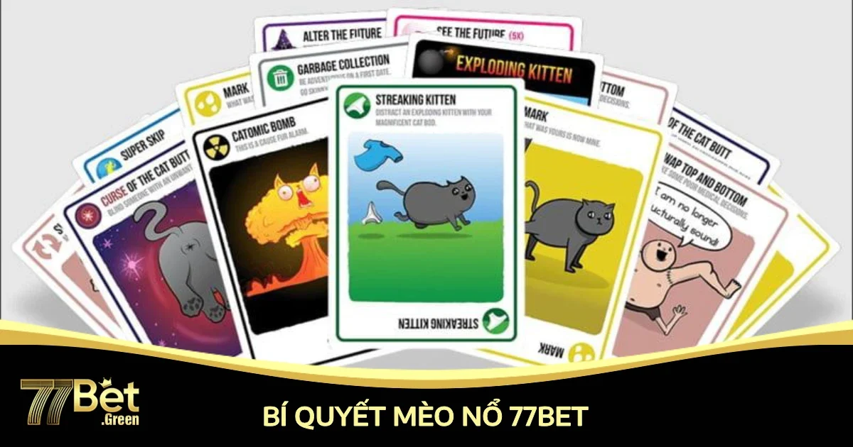 Bí Quyết Mèo Nổ 77bet & Quy Tắc Cơ Bản Khi Chơi Mèo Nổ 1 bi quyet meo no 77bet 4